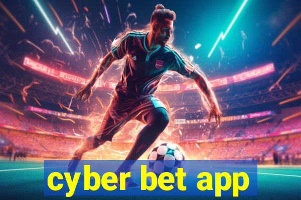 cyber bet app